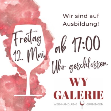 12. Mai ab 17h geschlossen