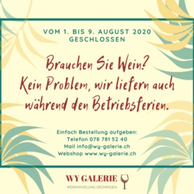 1.-9. August geschlossen